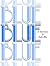 Blue: A Short Story