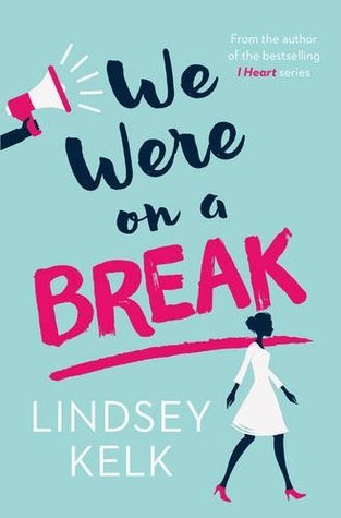 We Were On a Break (Paperback)