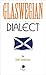Glaswegian Dialect by Kate Sanderson