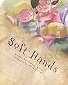 Soft Hands