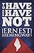 To Have and Have Not