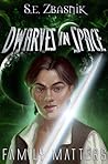 Dwarves in Space 2: Family Matters Dwarves in Space 2: Family Matters