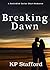 Breaking Dawn (Rekindled)