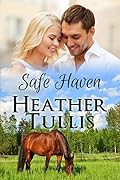 Safe Haven: Love in Juniper Ridge