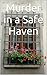 Murder in a Safe Haven