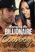 Marrying The Billionaire Cowboy