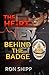 The Heart Behind the Badge by Ron Shipp