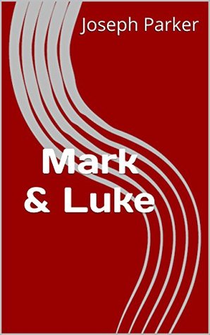 Mark & Luke (The People's Bible Book 22)
