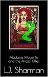 Madame Magenta an...
