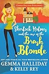 Sherlock Holmes and the Case of the Brash Blonde (Marty Hudson Mysteries Book 1)
