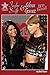 Taylor Swift and Selena Gomez: BFFs Forever!: Y Not Girl Volume 4