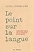 Le point sur la langue (French Edition)