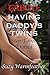 TABOO: HAVING DADDY'S TWINS