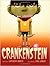Crankenstein