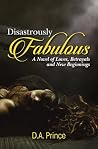 Disastrously Fabu...