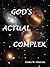 God's Actual Complex
