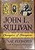 John L. Sullivan: Champion ...