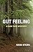 Gut Feeling