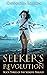Seeker's Revolution (Seeker...