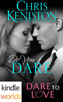 Do You Dare (Dare to Love)