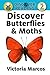 Discover Butterflies & Moths (Discover Reading)