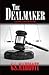 The Dealmaker: A John Cooper Novel