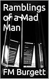 Ramblings of a Mad Man