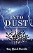 Into Dust (The Thunderbird Chronicles #1)