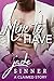 Mine to Have (The Claimed, #1)