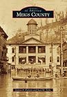 Meigs County (Images of America: Ohio) Meigs County (Images of America: Ohio)