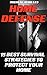 Home Defense: 15 Best Survival Strategies to Protect Your Home