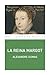 La reina Margot by Alexandre Dumas