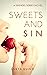 Sweets and Sin (Sinners Ser...
