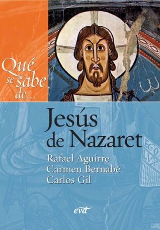 Qué se sabe de... Jesús de Nazaret (Spanish Edition)