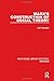 Marx's Construction of Social Theory