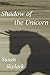 Shadow of the Unicorn (In Shadow Book 1)