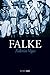 Falke (Orinoco nº 65) (Spanish Edition)