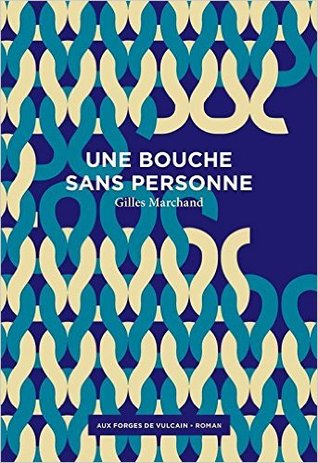Une bouche sans personne