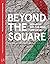 Beyond the Square: Urbanism...