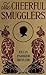 The Cheerful Smugglers by Ellis Parker Butler