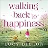 Walking Back to Happiness by Lucy Dillon
