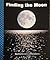 Finding the Moon - Delta Science Reader