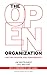 The Open Organization: Igniting Passion and Performance