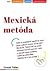 Mexická metóda