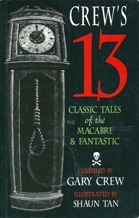 Crew's 13 classic tales of the macabre and fantastic