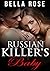 Russian Killer's Baby