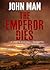 The Emperor Dies