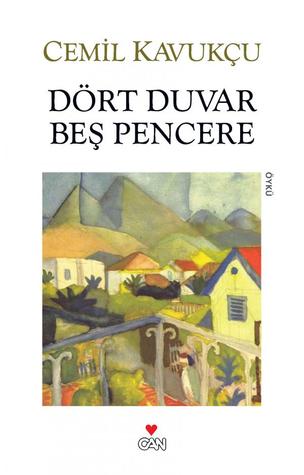 Dört Duvar Beş Pencere (Paperback)