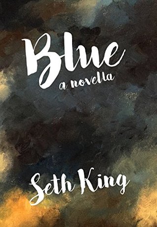 Blue (Kindle Edition)