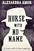 Horse With No Name (A Town ...